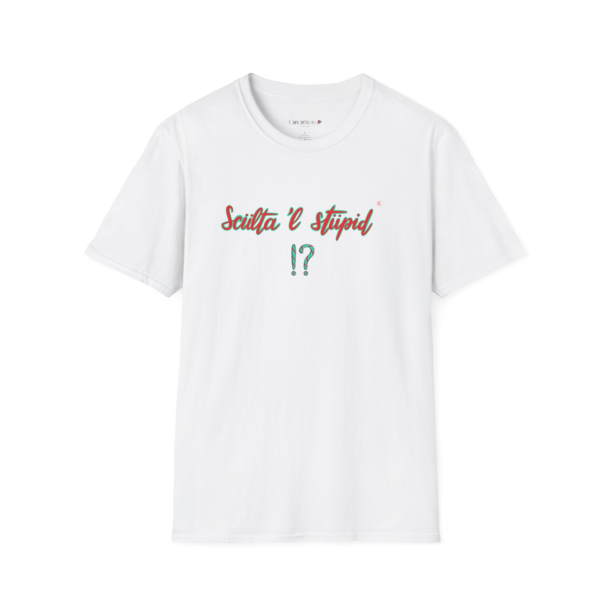 T shirt - sculta 'l stupid ❗❓