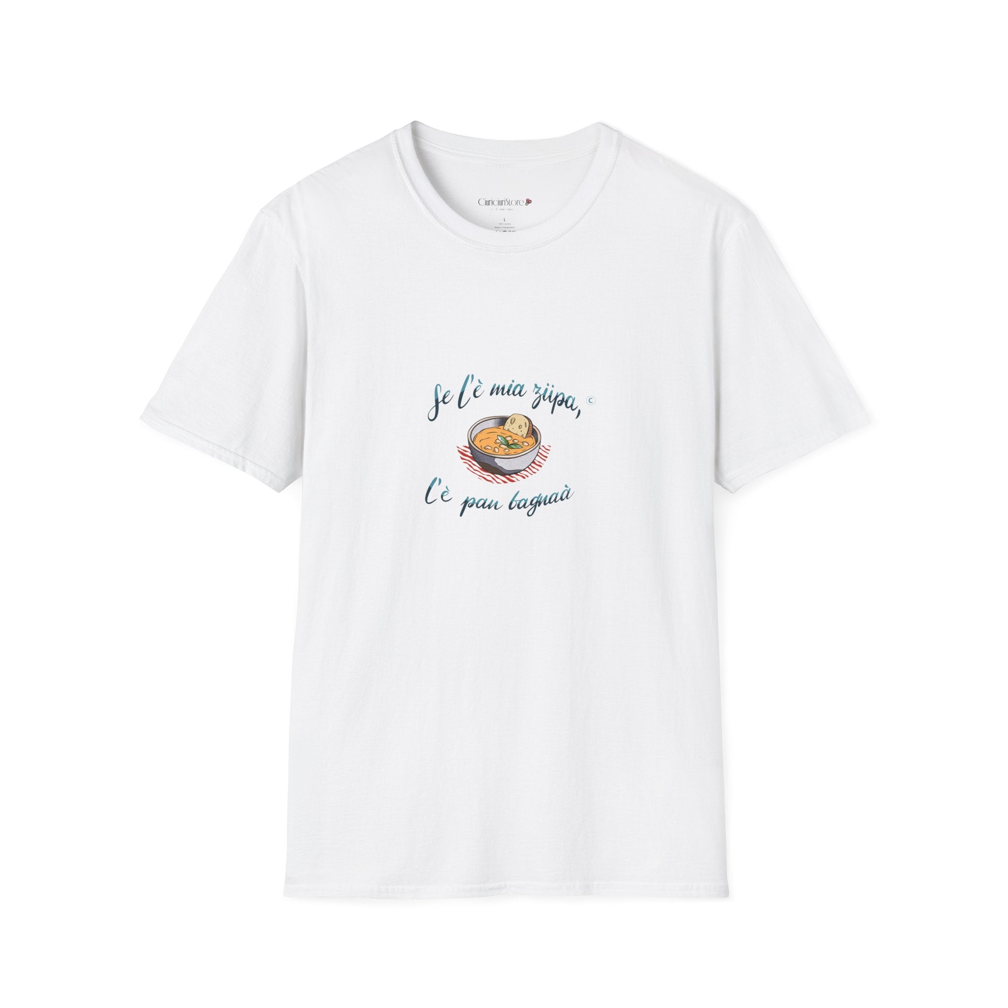 T-Shirt-Se l è mia zupa🥖