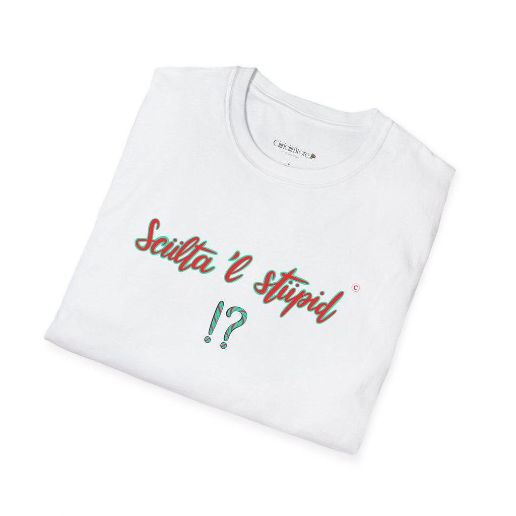 T shirt - sculta 'l stupid ❗❓