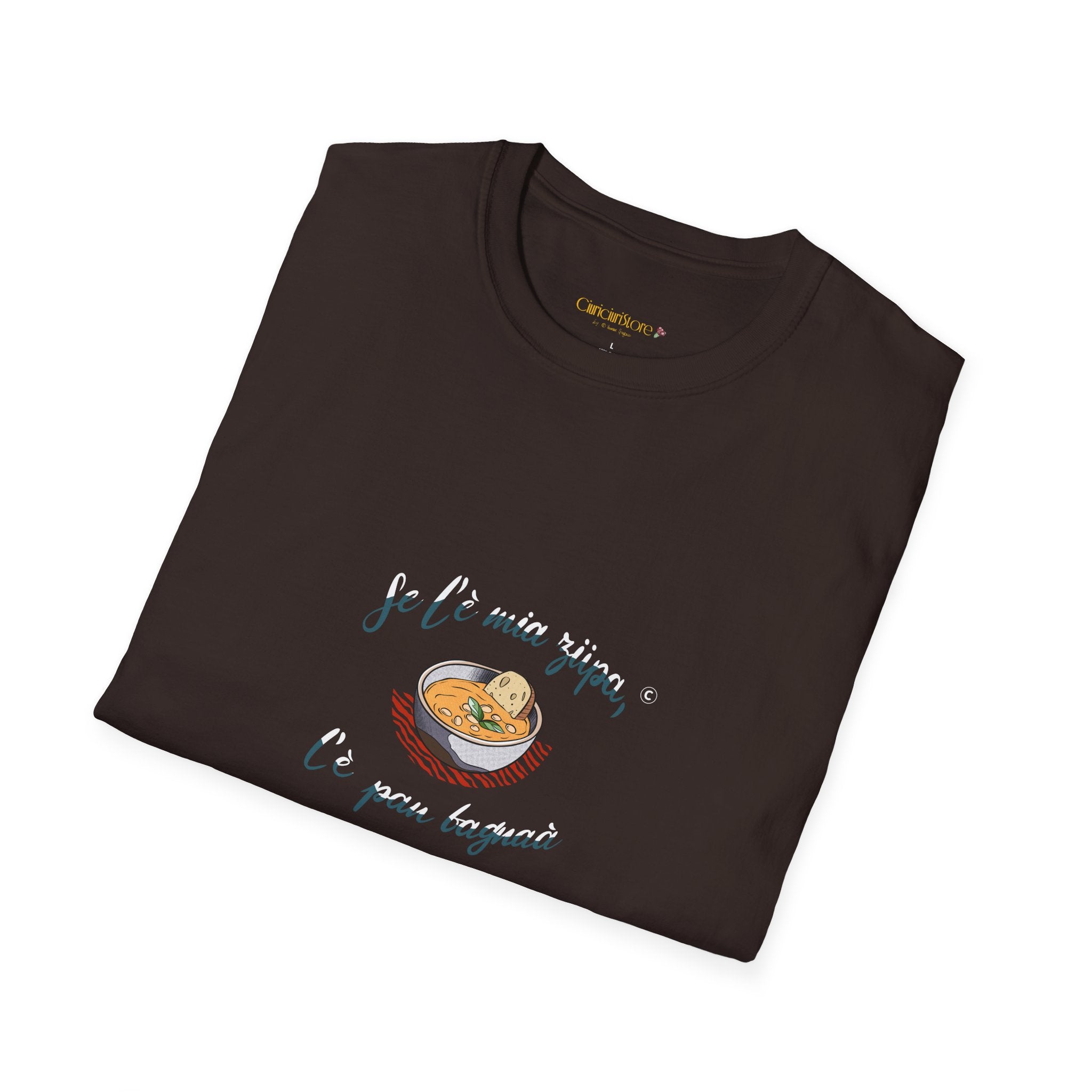 T-Shirt-Se l è mia zupa🥖