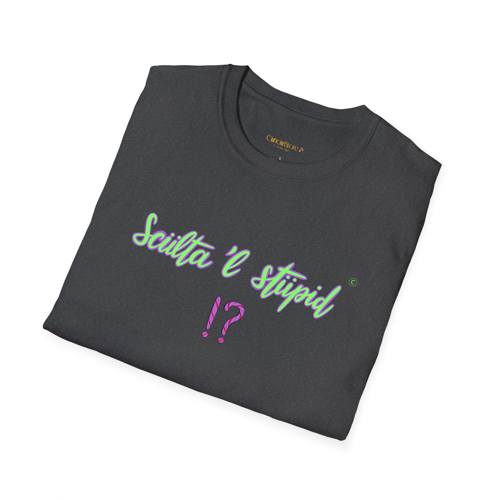 T shirt - sculta 'l stupid ❗❓