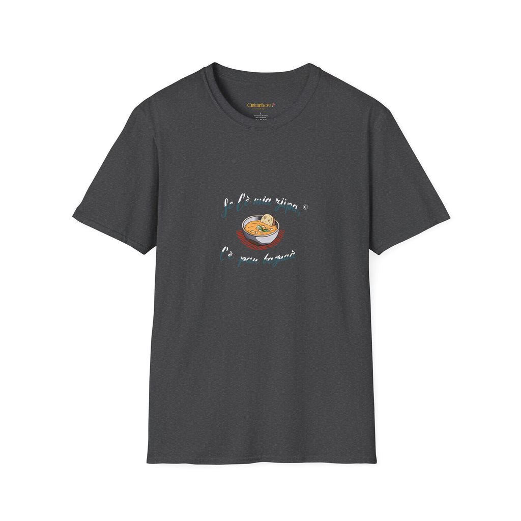 T-Shirt-Se l è mia zupa🥖