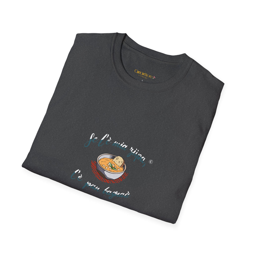 T-Shirt-Se l è mia zupa🥖