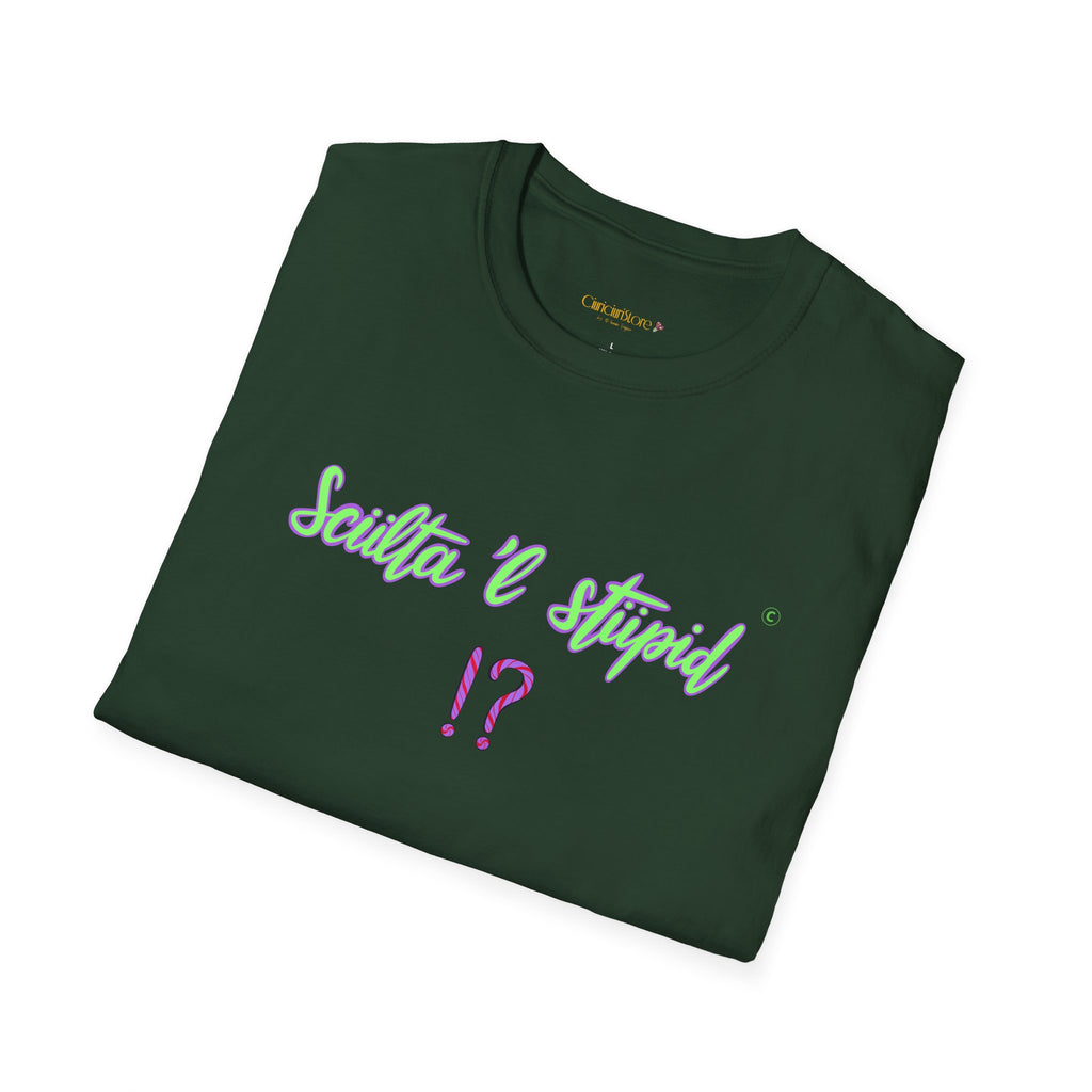 T shirt - sculta 'l stupid ❗❓