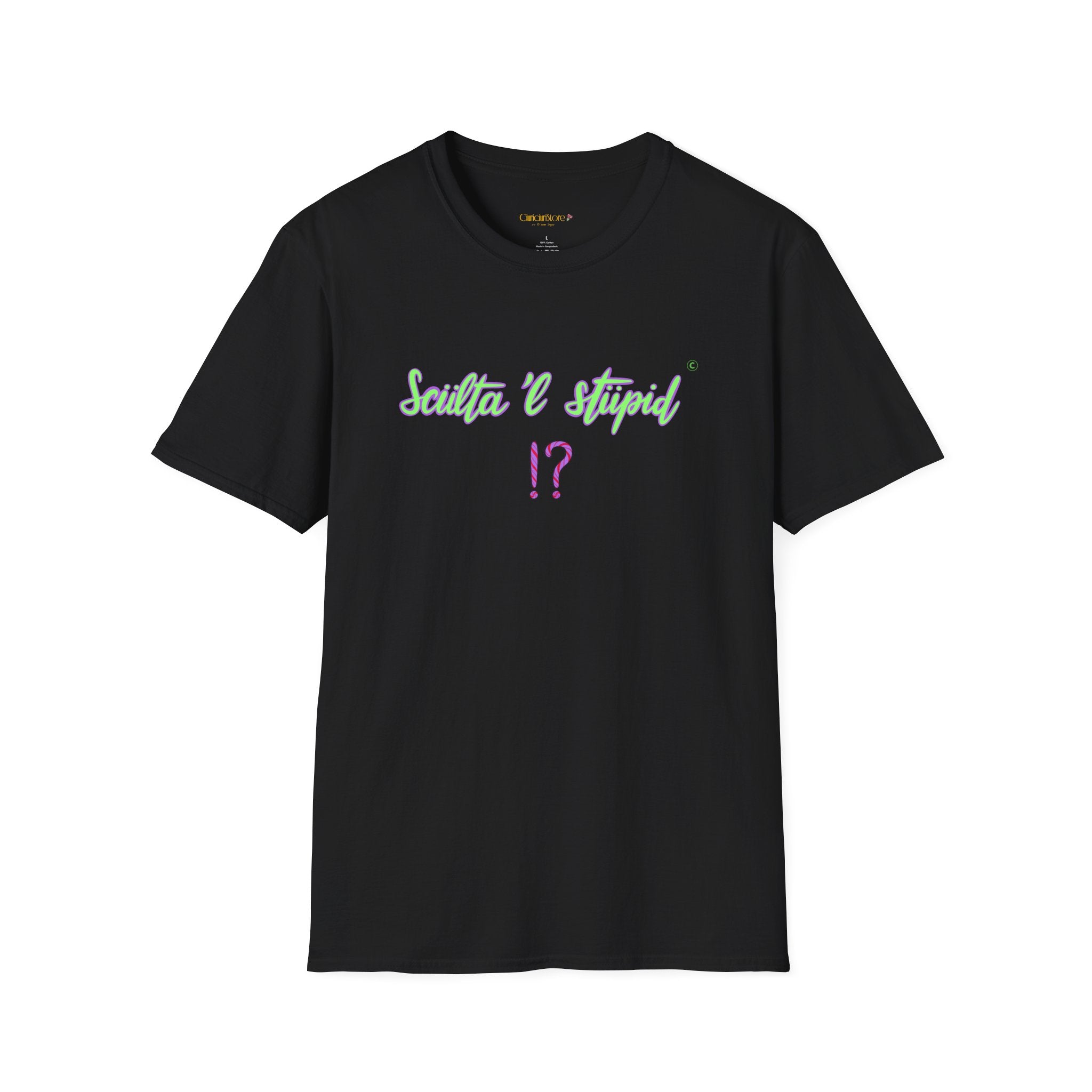 T shirt - sculta 'l stupid ❗❓