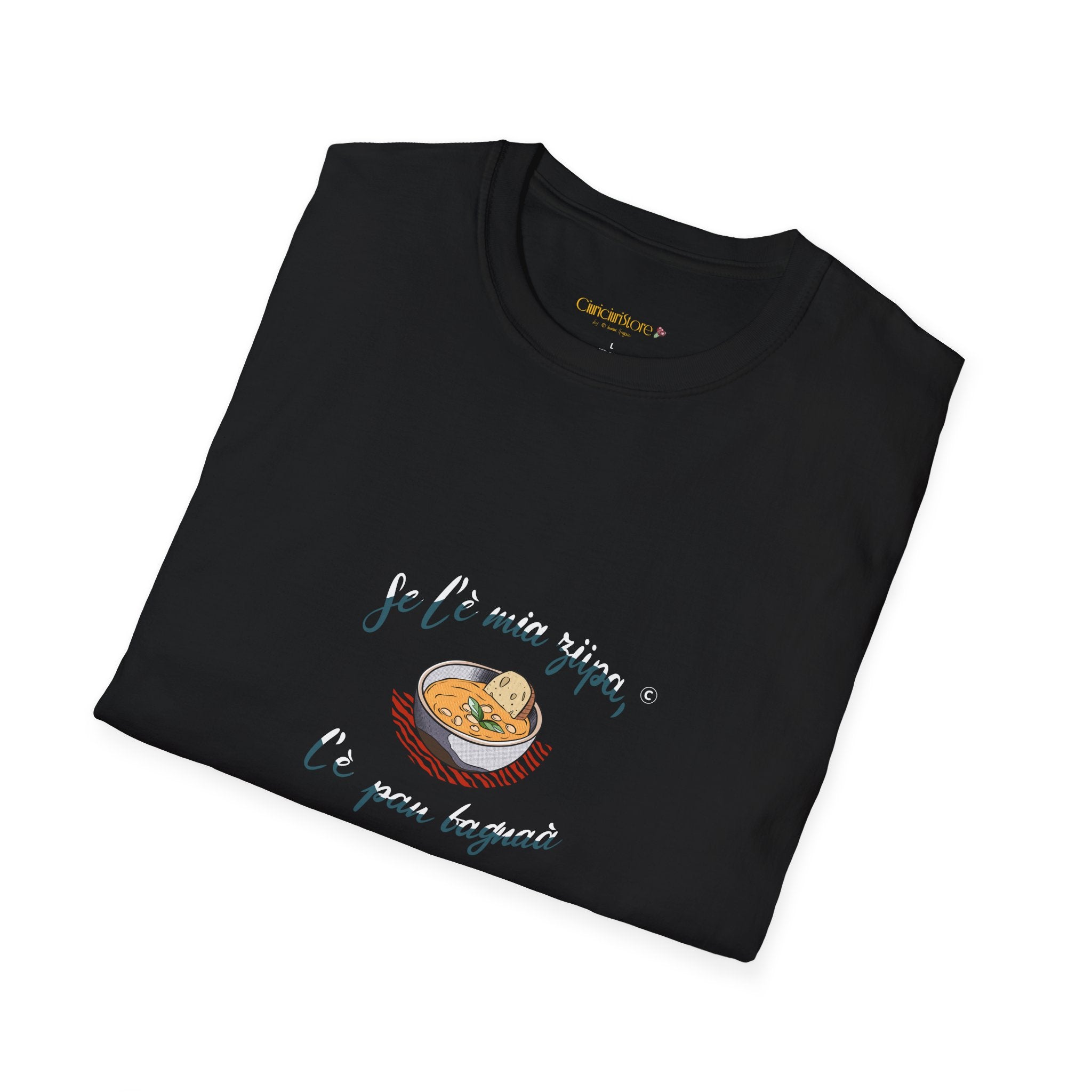 T-Shirt-Se l è mia zupa🥖