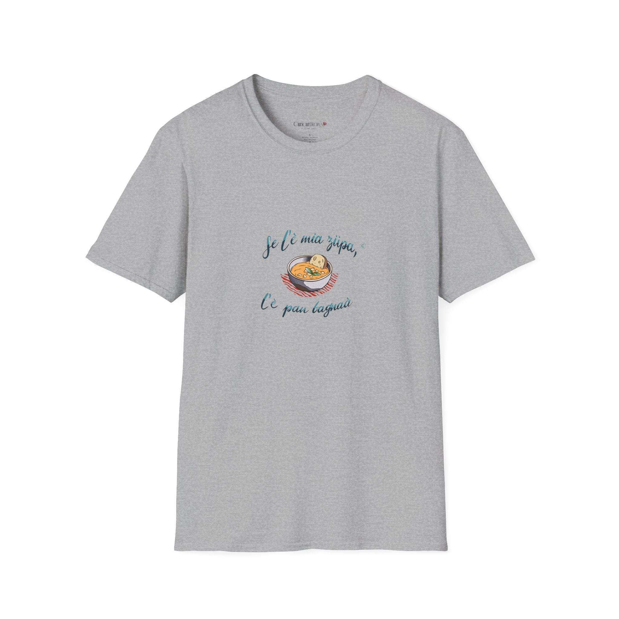 T-Shirt-Se l è mia zupa🥖
